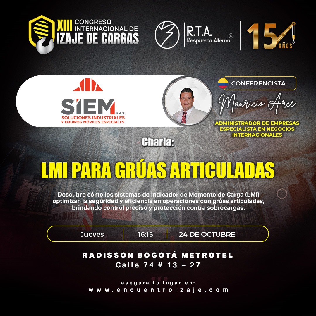 Director General de SIEM participa en el XIII Congreso Internacional de Izaje de Cargas